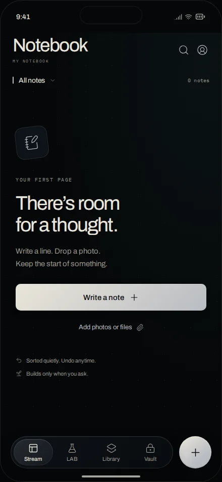 Notebook's Stream screen on iPhone: “There’s room for a thought.” with Write a note, Add photos or files, and tabs for Stream, LAB, Library and Vault.